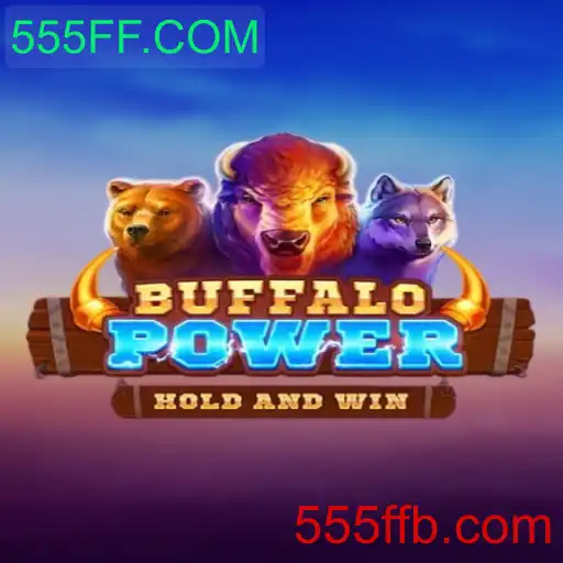 Descubra o Fascinante Mundo do Jogo BuffaloPower com 555FF.COM