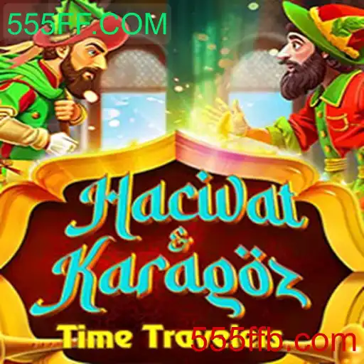 Explorando o Fascinante Jogo HacivatandKaragoz e sua Conexão com 555FF.COM